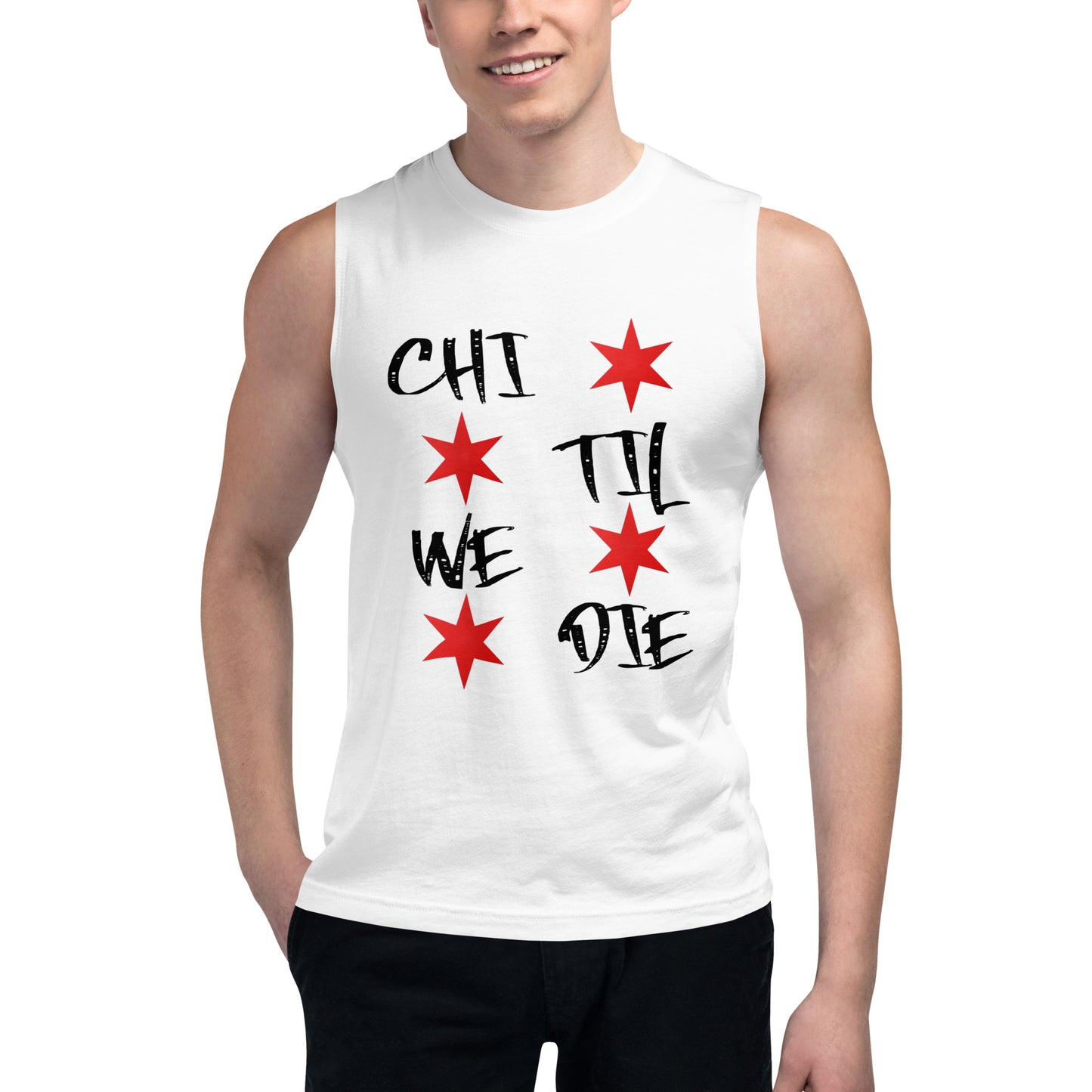 'Chi Til We Die' Chicago Themed Muscle Tank Top | Windy City Apparel