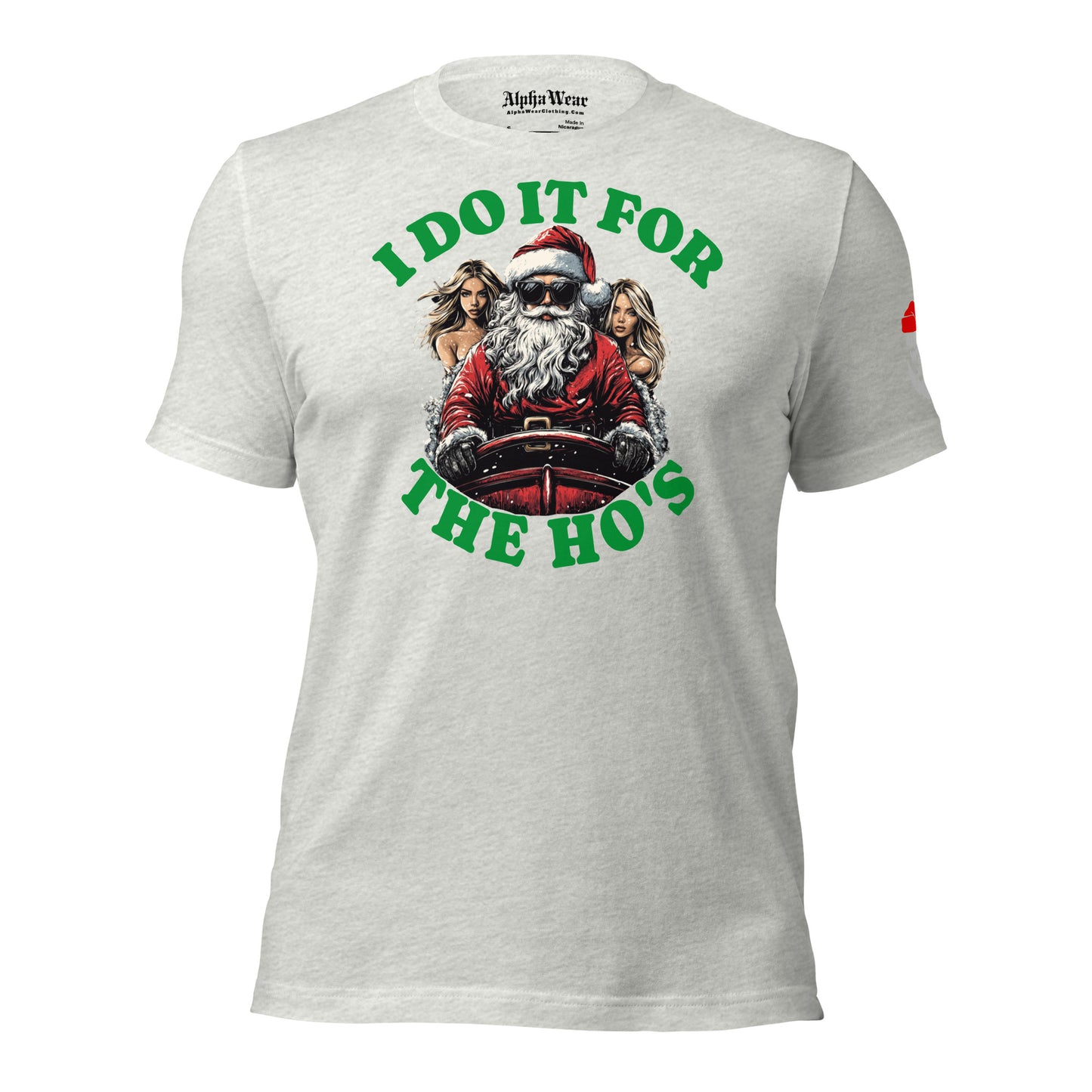 “I Do It For The Ho’s” Christmas Holiday T-Shirt