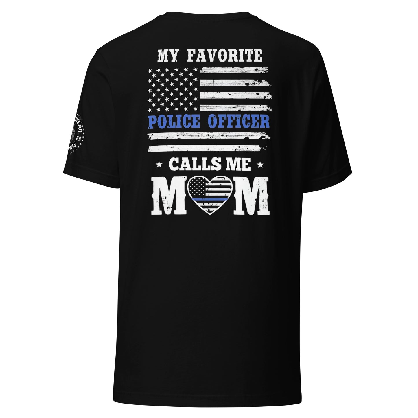 My Favorite Police Officer Calls Me Mom - Mother's Day Hoodie (Back Logo)
