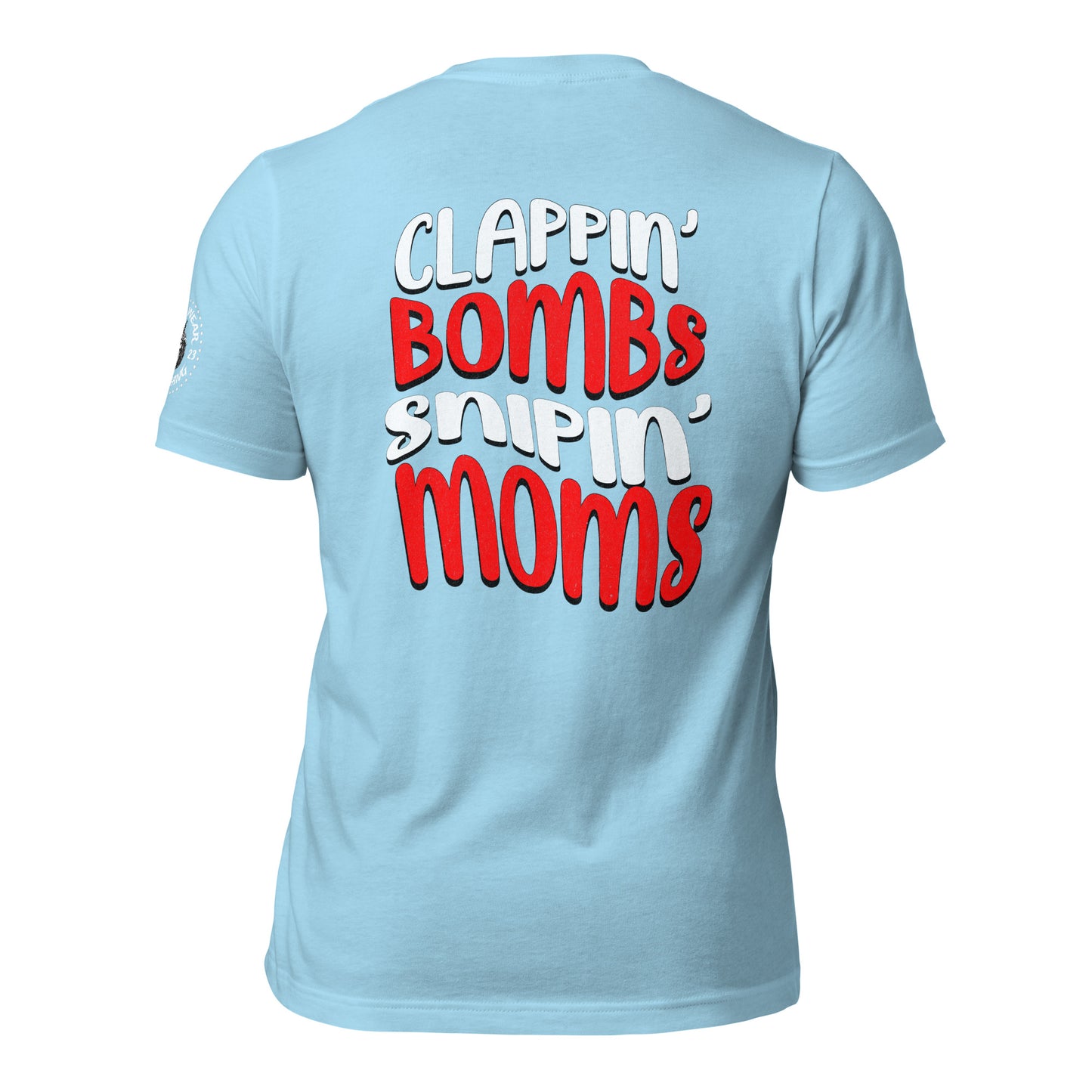 Alpha Wear Original “Clappin Bombs Snipin Moms” Tee Shirt (RED)