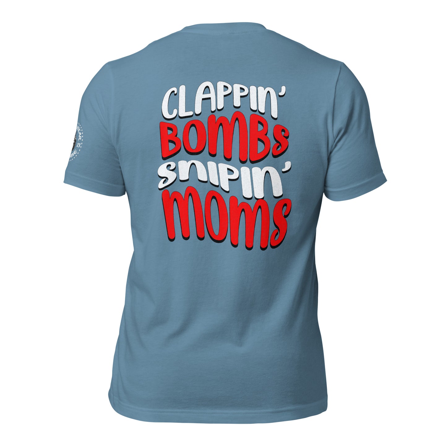 Alpha Wear Original “Clappin Bombs Snipin Moms” Tee Shirt (RED)