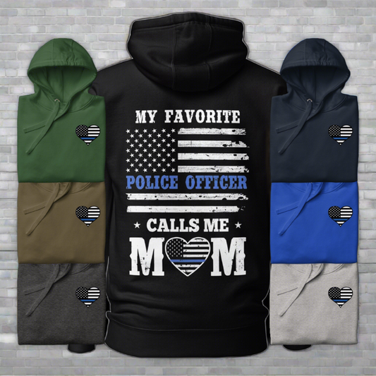 My Favorite Police Officer Calls Me Mom - Mother's Day Hoodie