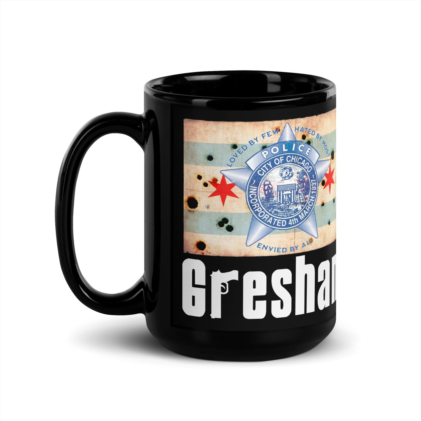 District 006 - Gresham: Chicago Police Sopranos Inspired Coffee Mug