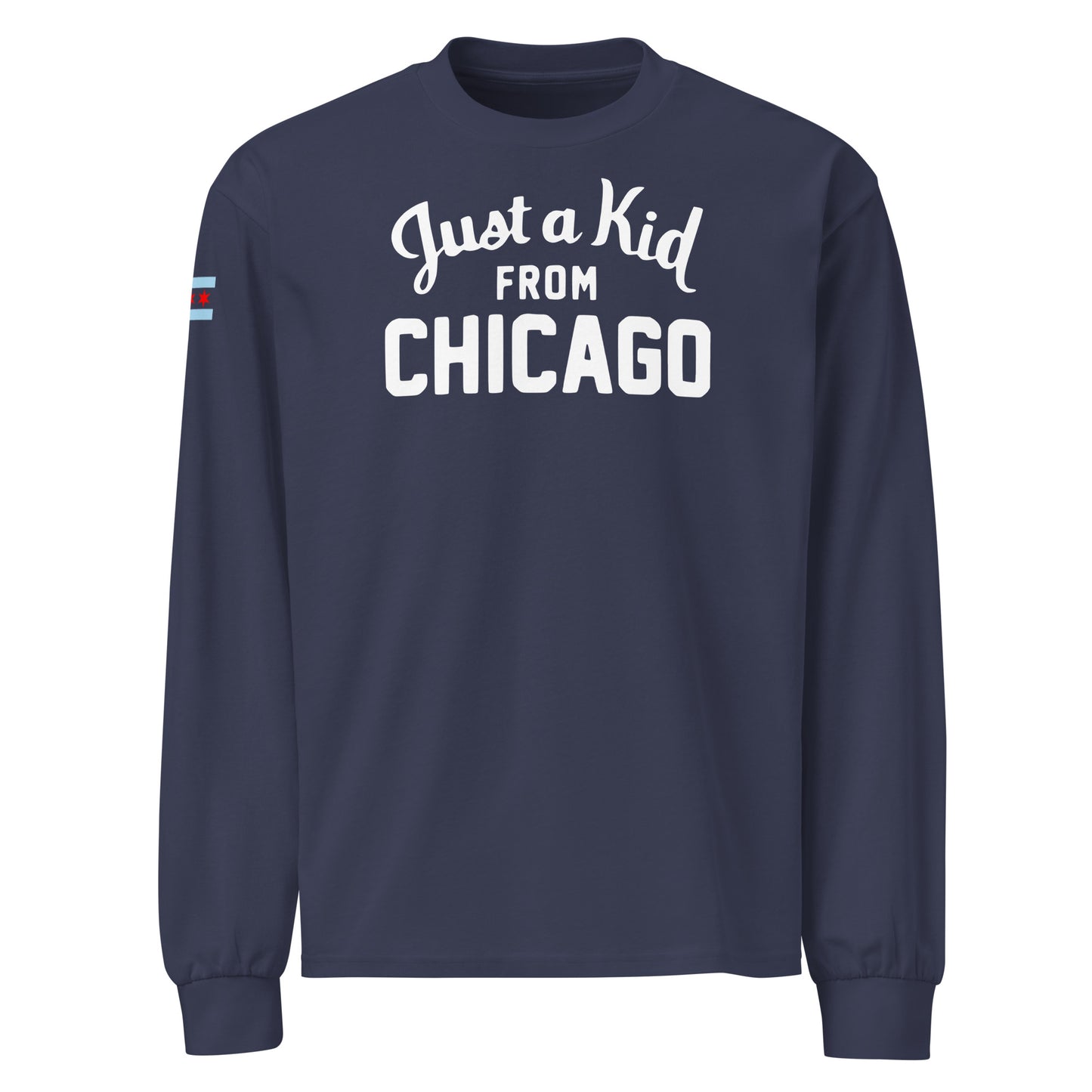 "Just a Kid from Chicago" Heavy Weight Long Sleeve T-Shirt by Alpha Wear