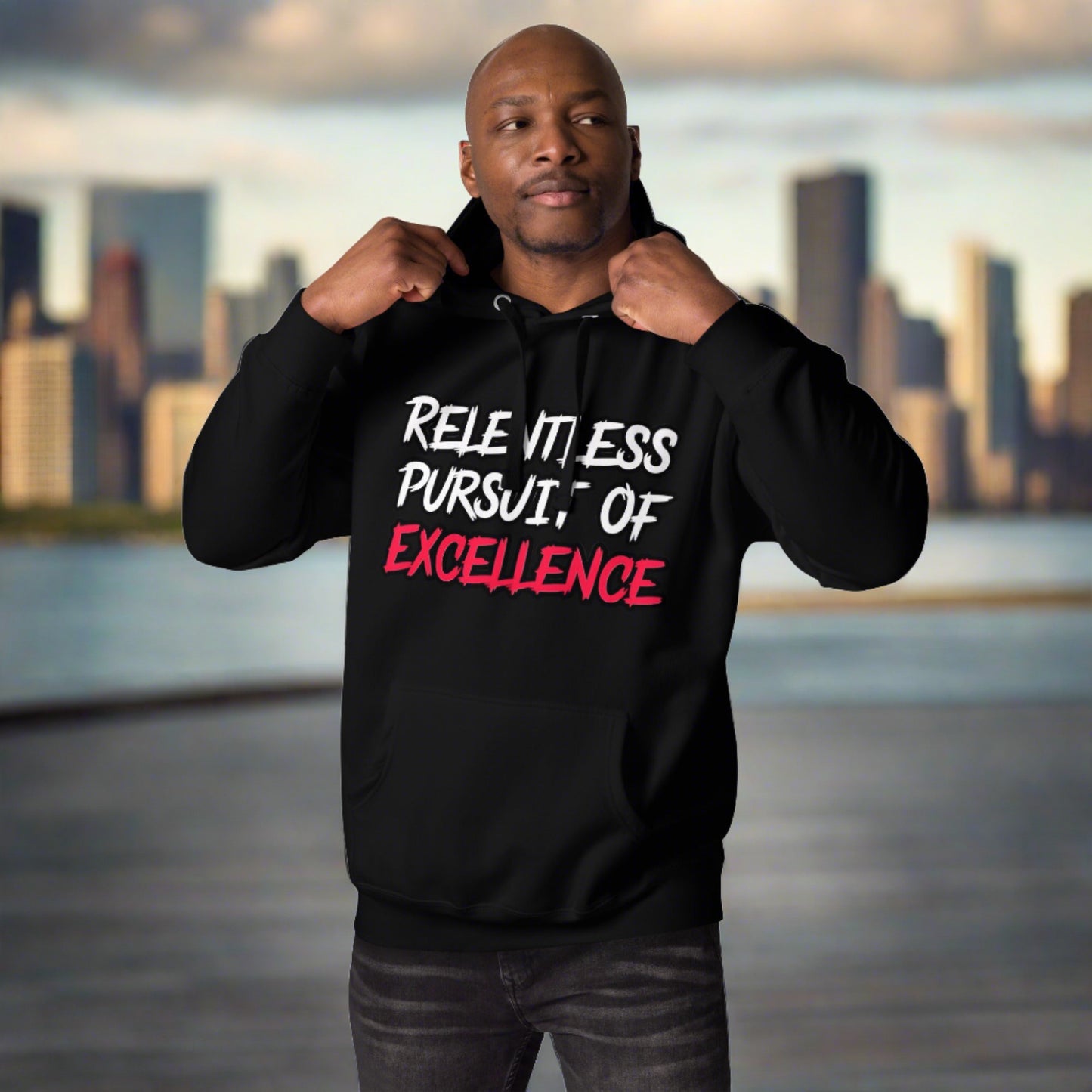 Relentless Pursuit of Excellence Hoodie by Alpha Wear Clothing