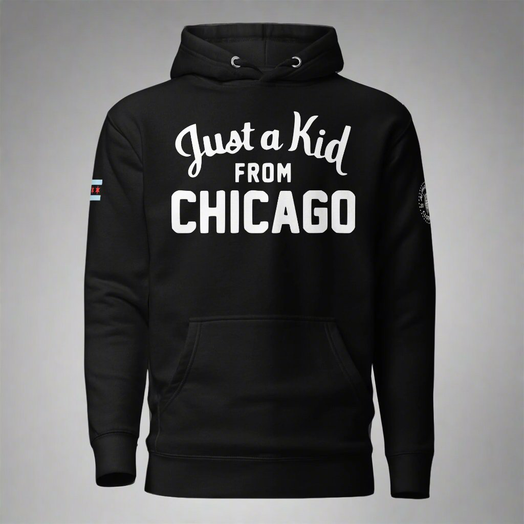 “Just a Kid from Chicago” Hoodie by Alpha Wear