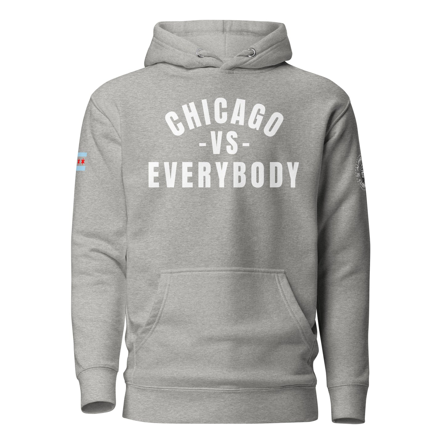 "Chicago Vs Everybody" Hoodie by Alpha Wear