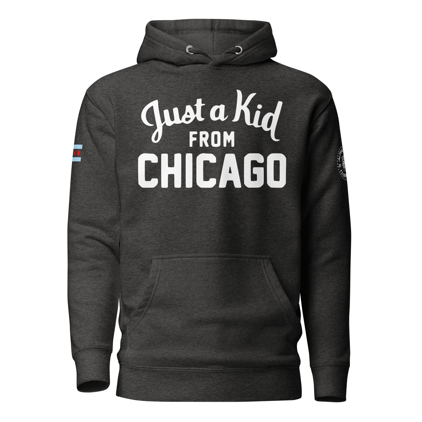 “Just a Kid from Chicago” Hoodie by Alpha Wear