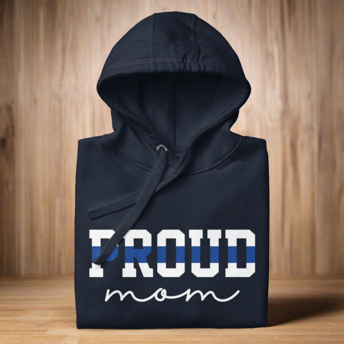 Proud Mom Law Enforcement Hoodie for Mother's Day - Back the Blue