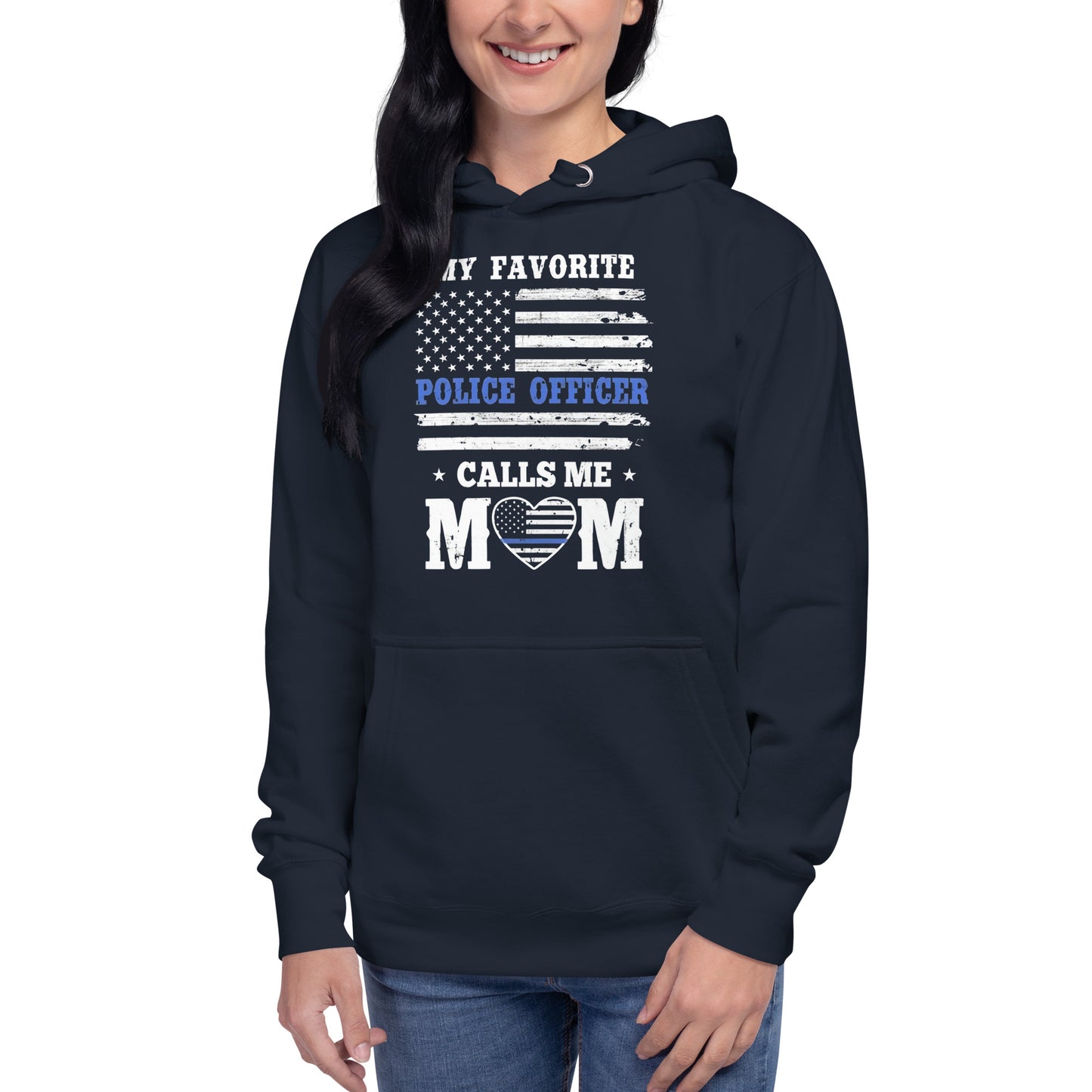 My Favorite Police Officer Calls Me Mom - Mother's Day Hoodie (Front Logo)