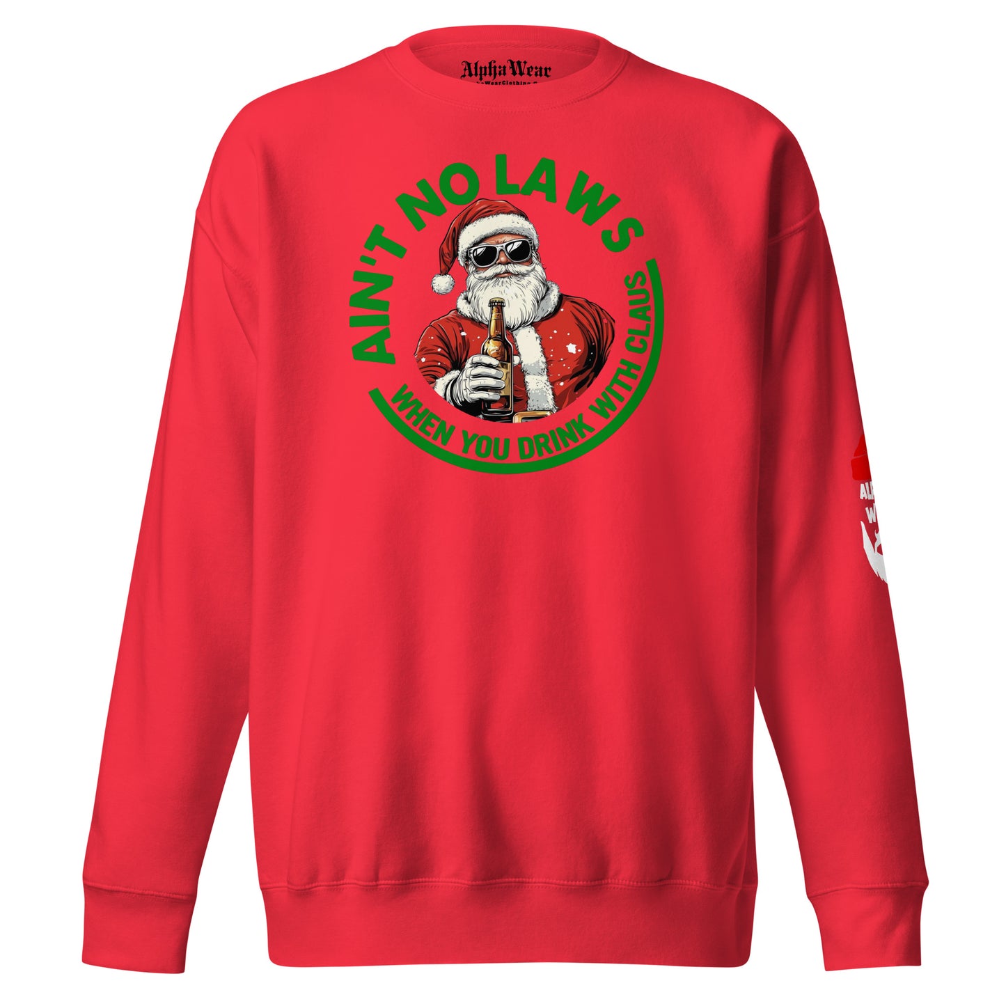 “Ain’t No Laws When You're Drinking with Claus” Noodie Crewneck Sweatshirt by Alpha Wear