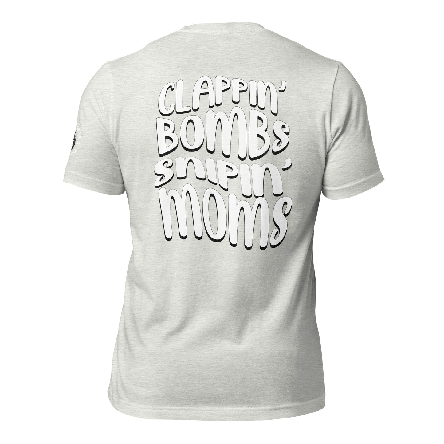 Alpha Wear Original “Clappin Bombs Snipin Moms” Tee Shirt