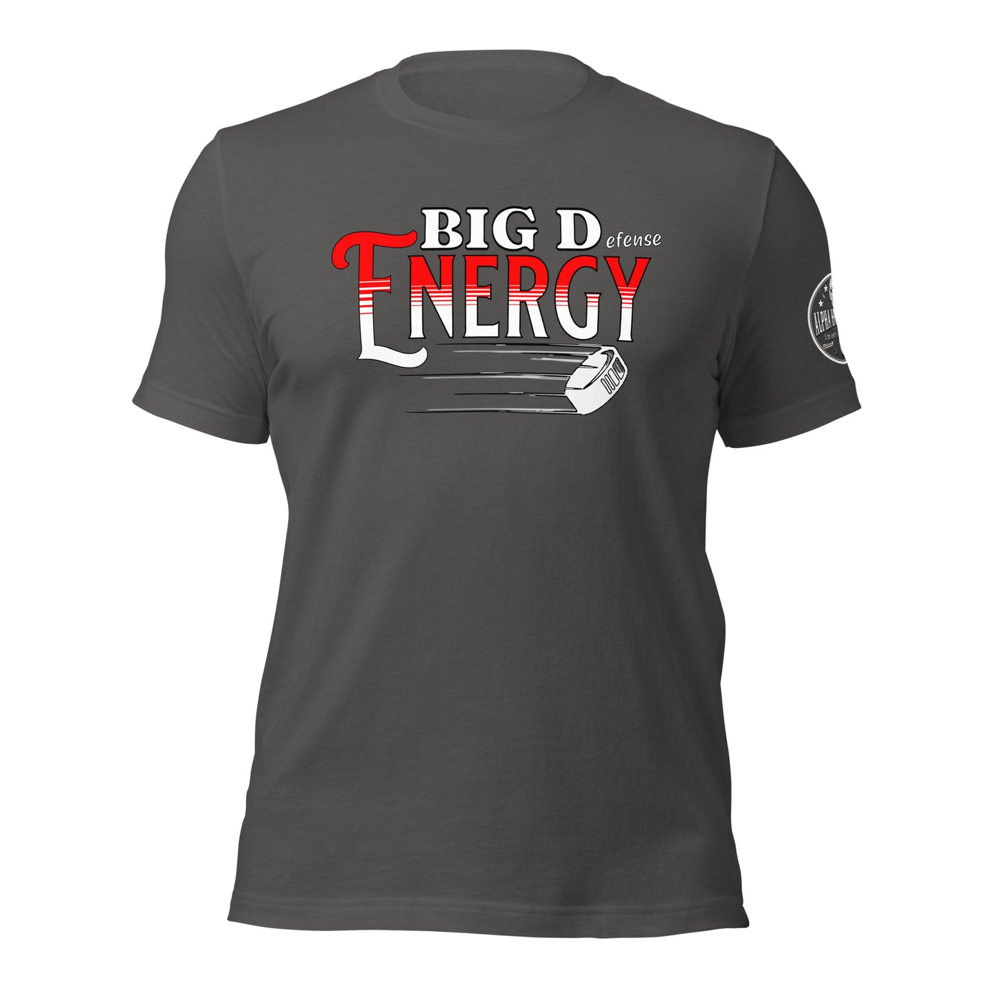 Alpha Hockey Club Big D Energy - Big Defense Energy T-Shirt