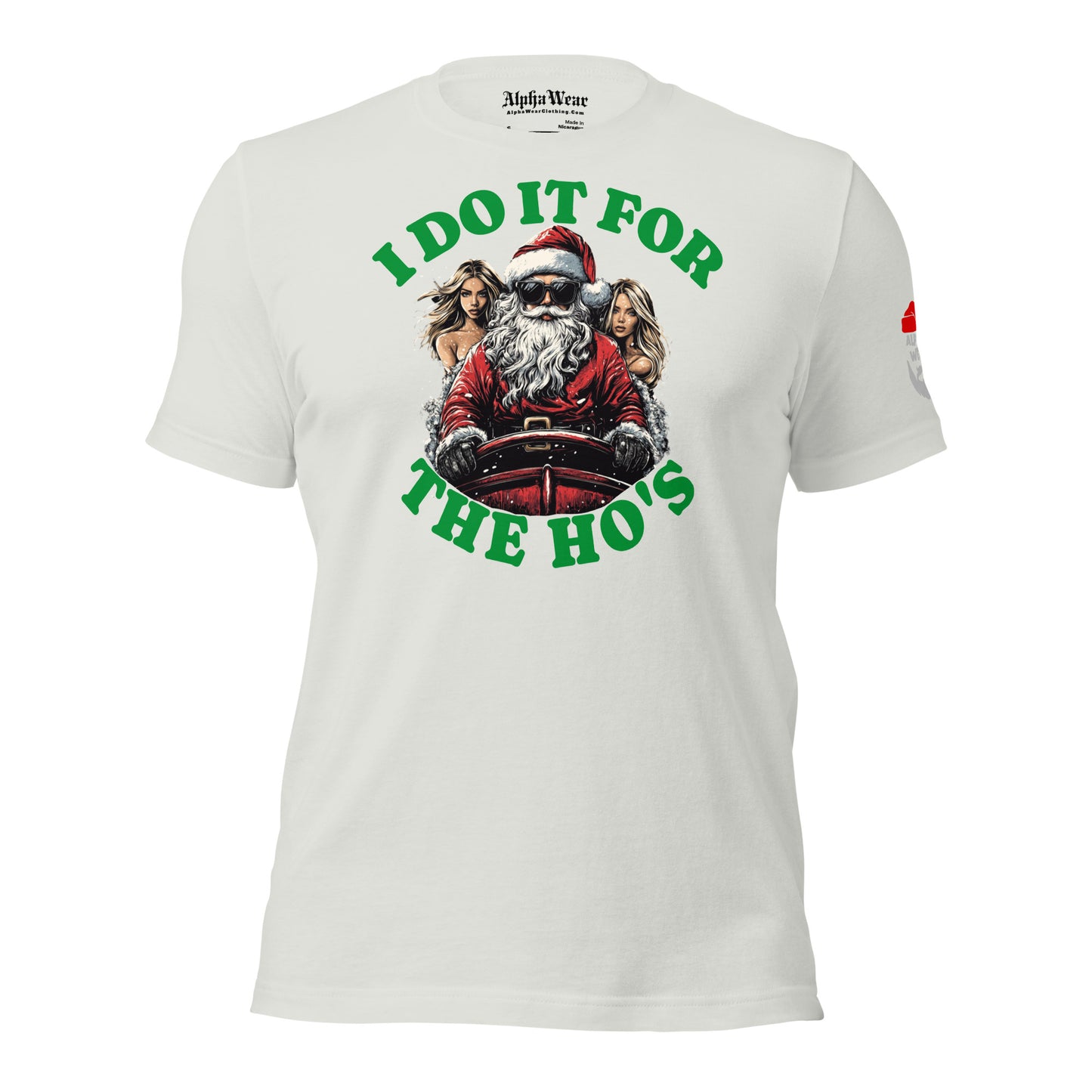 “I Do It For The Ho’s” Christmas Holiday T-Shirt by Alpha Wear