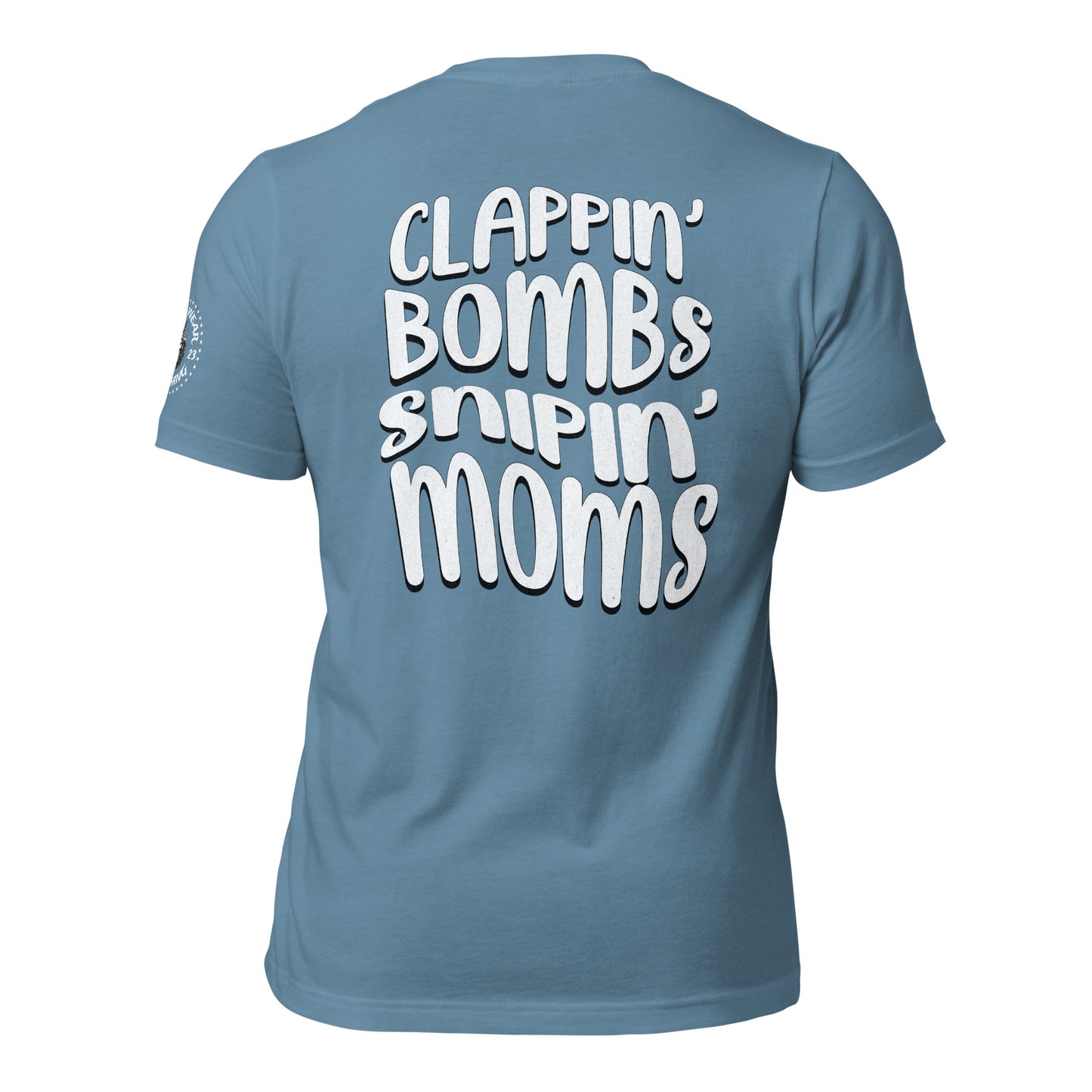 Alpha Wear Original “Clappin Bombs Snipin Moms” Tee Shirt